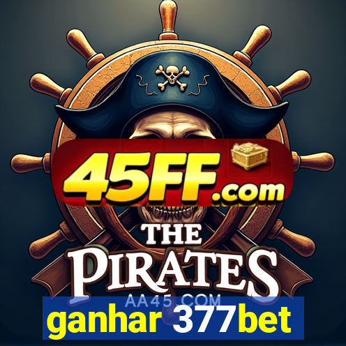 ganhar 377bet